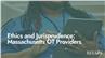 Ethics and Jurisprudence: Massachusetts OT Providers